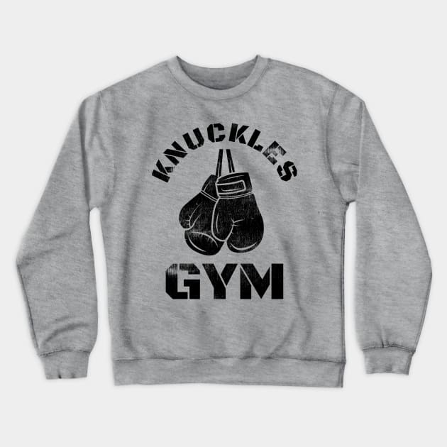 KNUCKLES GYM Crewneck Sweatshirt by MuscleTeez